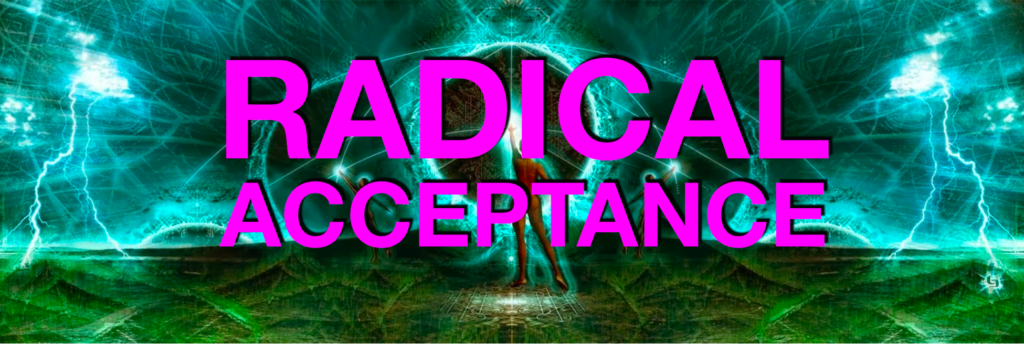 Radical Acceptance miricals